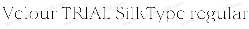 Velour TRIAL SilkType regular字体转换
